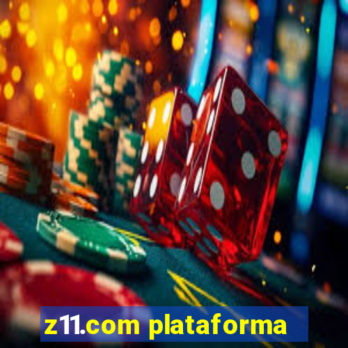 z11.com plataforma